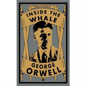 Inside the Whale by George Orwell