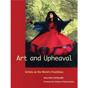Art and Upheaval by William Cleveland