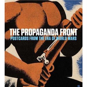 The Propaganda Front by Benjamin Weiss