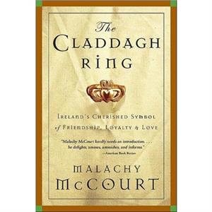 Claddagh Ring by Malachy McCourt