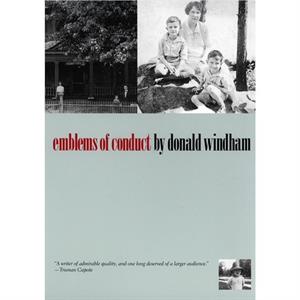 Emblems of Conduct by Donald Windham