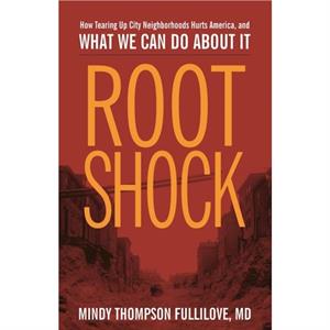 Root Shock by Mindy Thompson Fullilove