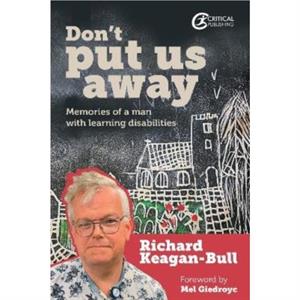 Dont Put Us Away by Richard KeaganBull