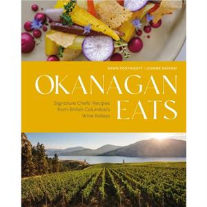 Okanagan Eats by Joanne Sasvari