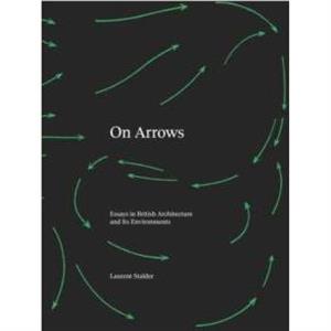 On Arrows by Laurent Stalder