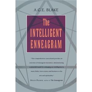 The Intelligent Enneagram by A.G.E. Blake