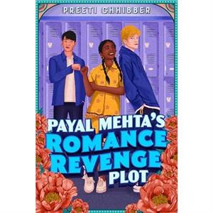 Payal Mehtas Romance Revenge Plot by Preeti Chhibber