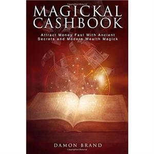 Magickal Cashbook by Damon Brand