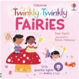 The Twinkly Twinkly Fairies by Sam Taplin