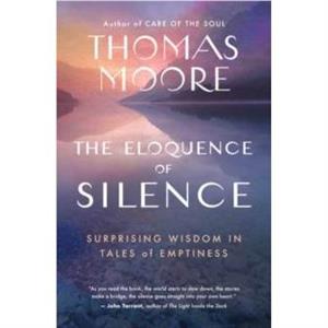 The Eloquence of Silence by Thomas Moore