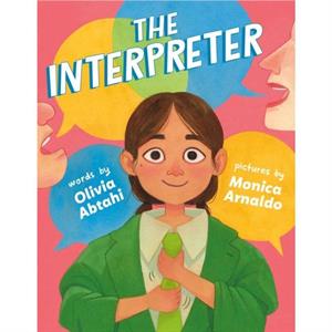 The Interpreter by Olivia Abtahi