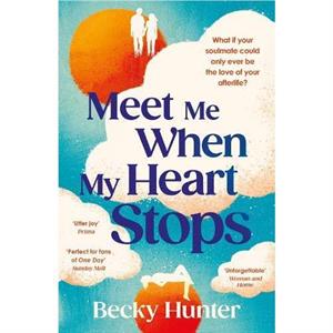 Meet Me When My Heart Stops by Becky Hunter