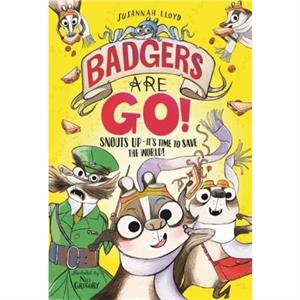 Badgers Are Go by Susannah Lloyd