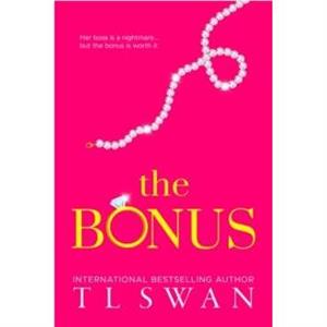 The Bonus by T L Swan