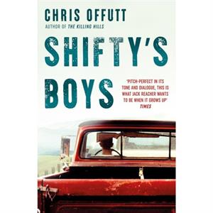 Shiftys Boys by Chris Offutt