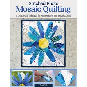 Stitched Photo Mosaic Quilting by Timna Tarr