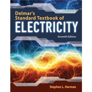 Delmars Standard Textbook of Electricity by Stephen Lee College retired Herman