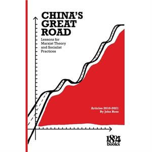 Chinas Great Road by John Ross