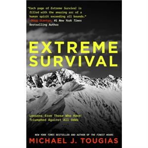 Extreme Survival by Michael Tougias