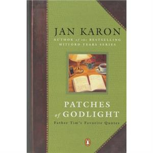 Patches of Godlight by Jan Jan Karon Karon