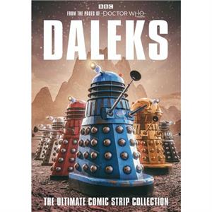 Daleks The Ultimate Comic Strip Collection by Various