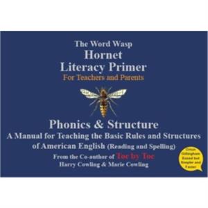 The Hornet Literacy Primer by Marie & Harry Cowling