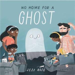 No Home For A Ghost by Jess Rose