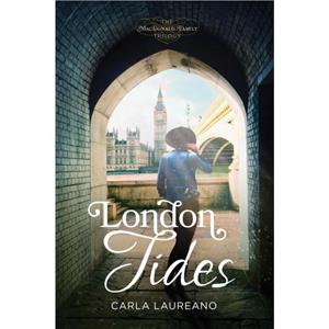 London Tides by Carla Laureano