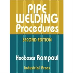 Pipe Welding Procedures by Hoobasarl Rampaul