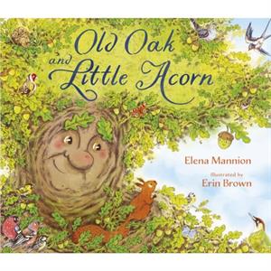 Old Oak and Little Acorn by Elena Mannion
