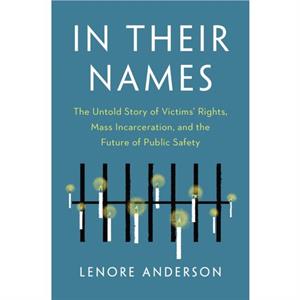 In Their Names by Lenore Anderson