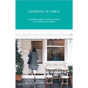 Sundays in Paris by Yasmin Zeinab