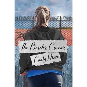 Border Crosser by Rizzo Cindy Rizzo