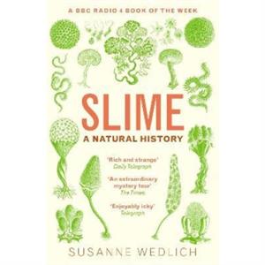 Slime by Susanne Wedlich