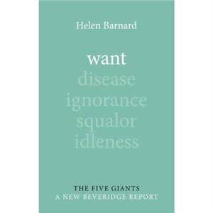 Want by Helen Joseph Rowntree Foundation Barnard