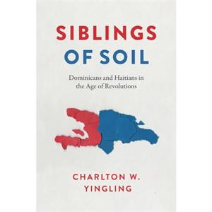 Siblings of Soil by Charlton W. Yingling