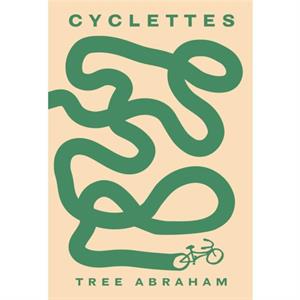 Cyclettes by Tree Abraham