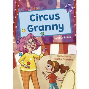 Circus Granny by Kate Poels