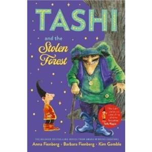 Tashi and the Stolen Forest by Barbara Fienberg