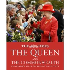 The Times The Queen and the Commonwealth by James Owen