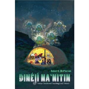 Dineji Nanitin by Robert S. McPherson