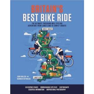 Britains Best Bike Ride by John Walsh