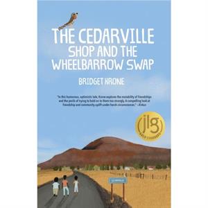 The Cedarville Shop and the Wheelbarrow Swap by Bridget Krone