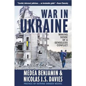 War in Ukraine by Nicolas J. S. Davies