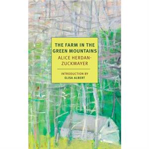 The Farm In The Green Mountains by Ida H. Washington