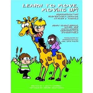 Learn to Move Moving Up by Jenny Clark Brack