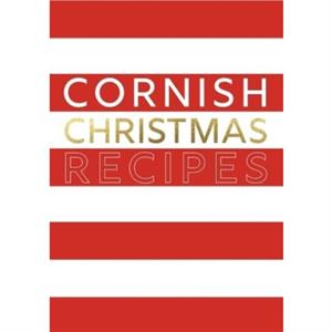 Cornish Christmas Recipes by Tamar Swift