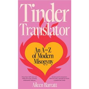 Tinder Translator by Aileen Barratt