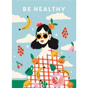 Be Healthy by TEEN Breathe