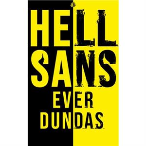 HellSans by Ever Dundas